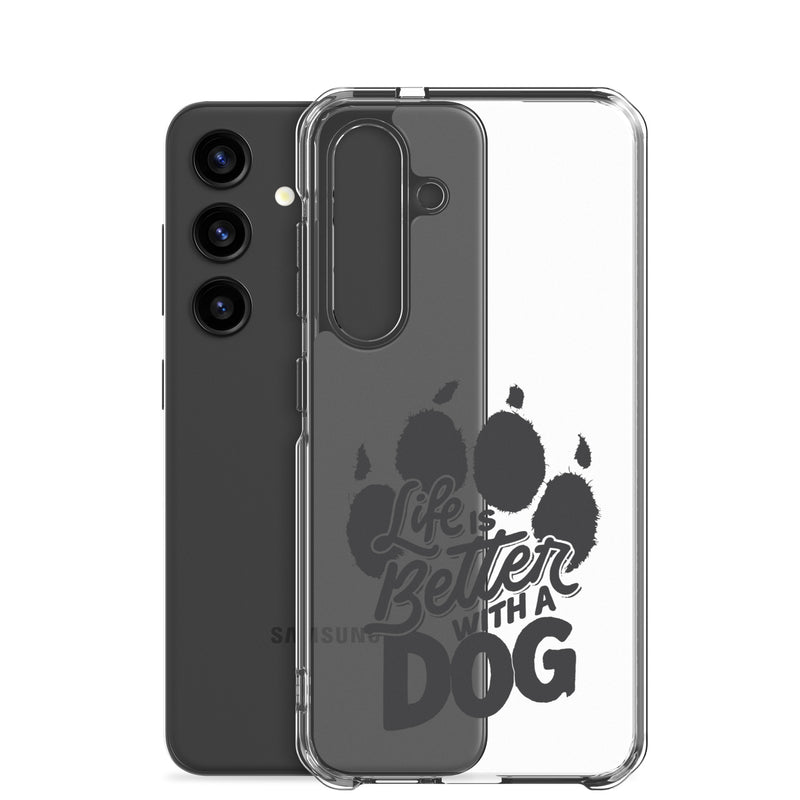 Life is Better with a Dog Clear Case for Samsung®