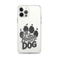 Life is Better with a Dog Clear Case for iPhone®