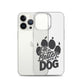 Life is Better with a Dog Clear Case for iPhone®