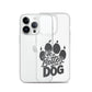 Life is Better with a Dog Clear Case for iPhone®