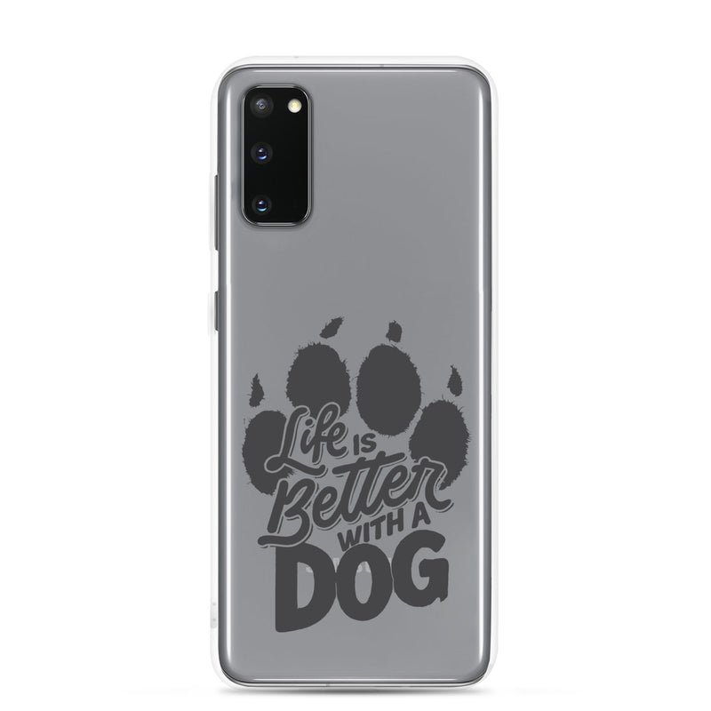 Life is Better with a Dog Clear Case for Samsung®