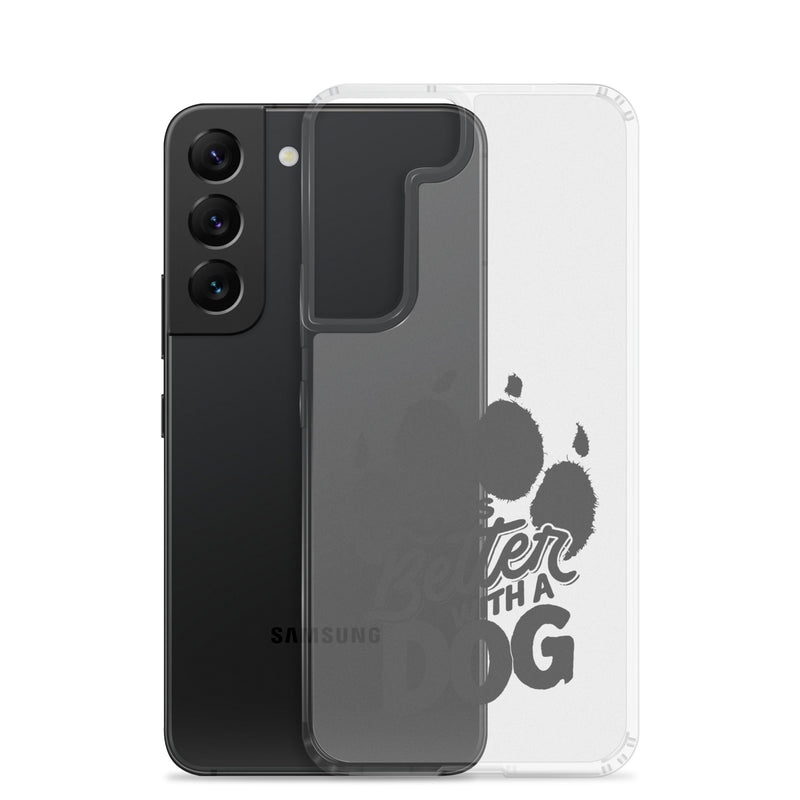 Life is Better with a Dog Clear Case for Samsung®