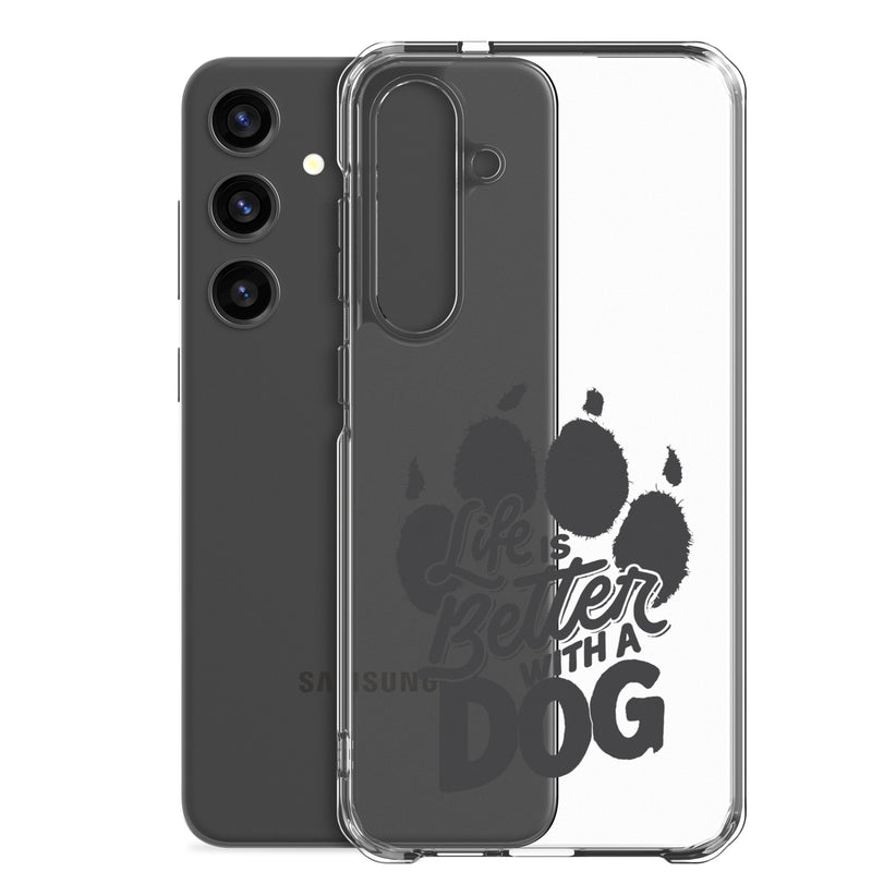 Life is Better with a Dog Clear Case for Samsung®
