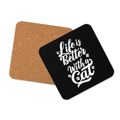 Life is Better with a Cat Black Cork-back coaster