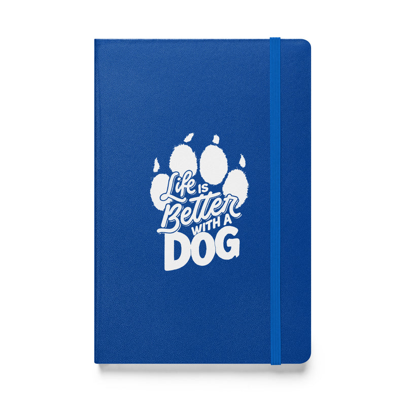 Life is Better with a Dog (White) Hardcover Notebook