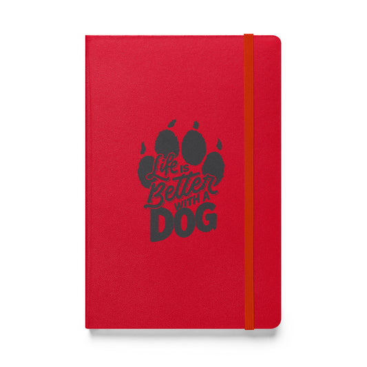 Life is Better with a Dog (Grey) Hardcover Notebook
