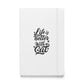 Life is Better with a Cat Hardcover Notebook