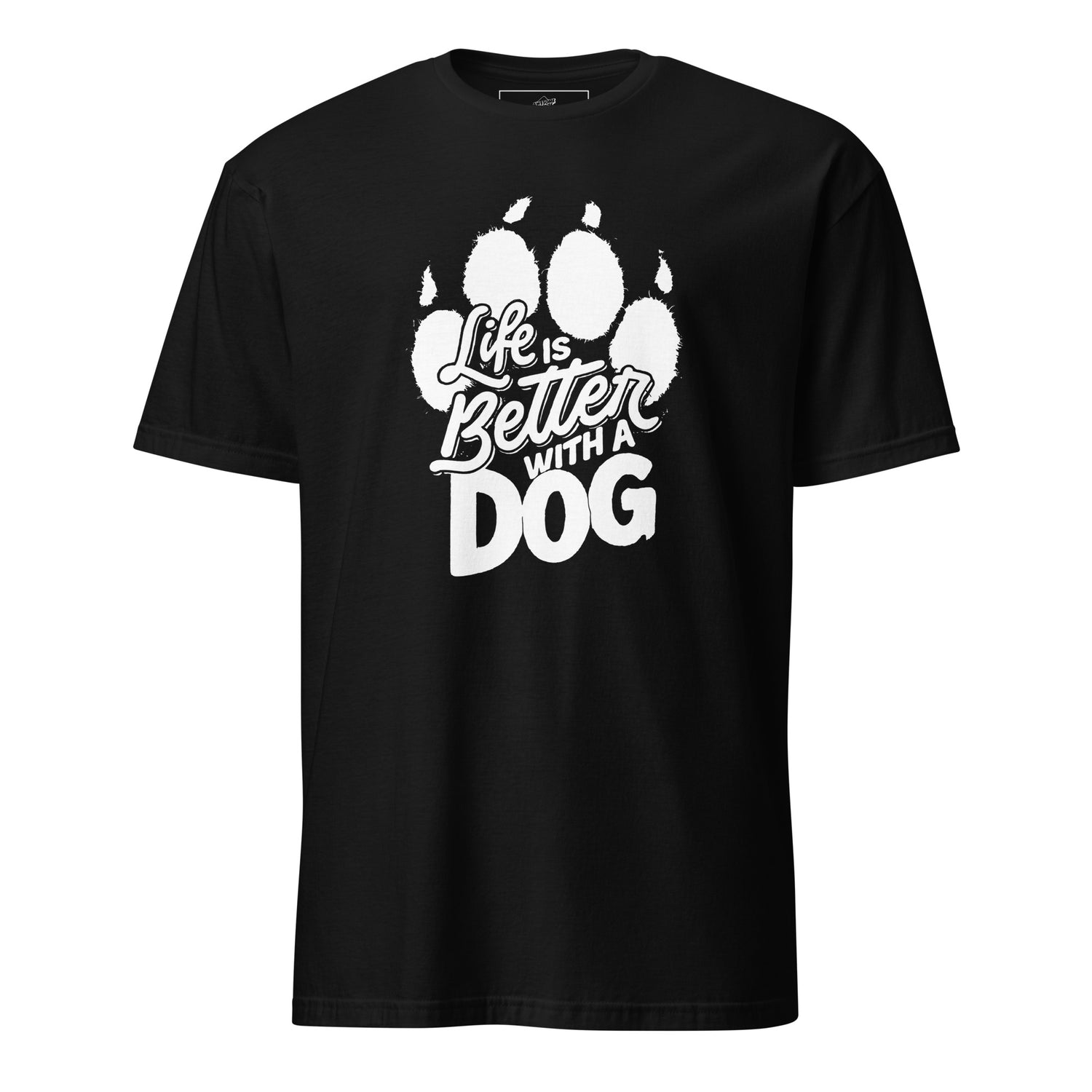 Life is Better with a Dog Unisex T-Shirt