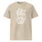 Life is Better with a Cat Unisex Organic Cotton T-Shirt