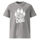 Life is Better with a Dog Unisex Organic Cotton T-Shirt