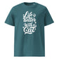 Life is Better with a Cat Unisex Organic Cotton T-Shirt