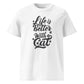 Life is Better with a Cat Unisex Organic Cotton T-Shirt