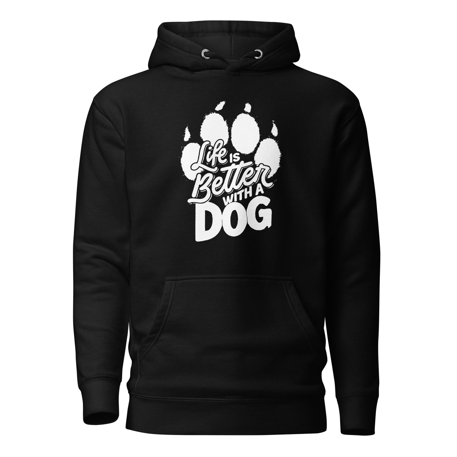 Life is Better with a Dog Unisex Hoodie