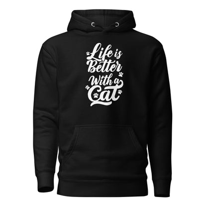 Life is Better with a Cat Unisex Hoodie