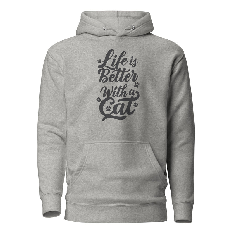 Life is Better with a Cat Unisex Hoodie