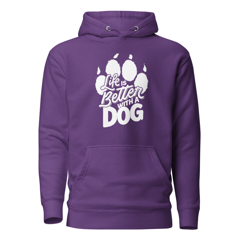 Life is Better with a Dog Unisex Hoodie