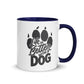 Life is Better with a Dog Colorful Ceramic Mug