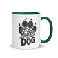 Life is Better with a Dog Colorful Ceramic Mug