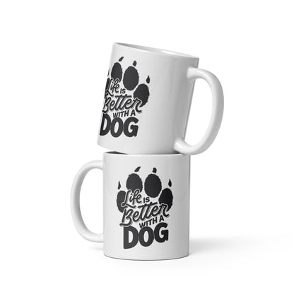 Life is Better with a Dog White Ceramic Mug